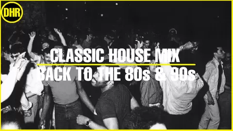 House Mix Old School