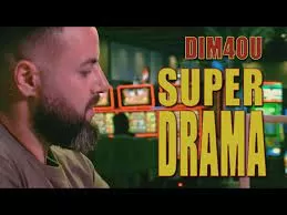 Dim4ou - Super Drama